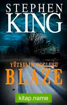 Blaze  Yüzyılın Suçlusu