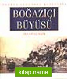 Boğaziçi Büyüsü