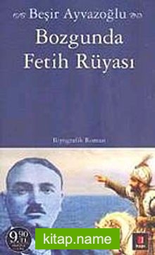 Bozgunda Fetih Rüyası (Cep Boy)