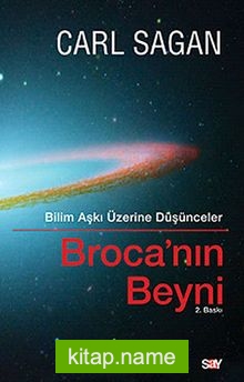 Broca’nın Beyni  Bilim Aşkı Üzerine Düşünceler