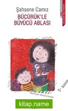 Bücürük’le Büyücü Ablası