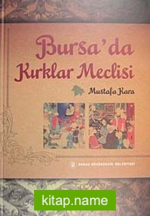 Bursa’da Kırklar Meclisi (9-B-14)