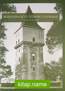 Bursa’nın Oğlu İstanbul’un Babası (8-D-32 )