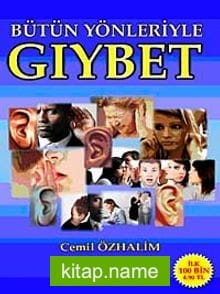 Bütün Yönleriyle Gıybet