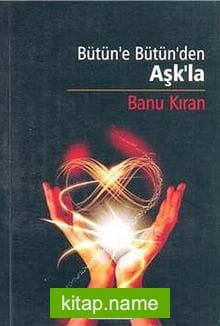 Bütün’e Bütün’den Aşk’la