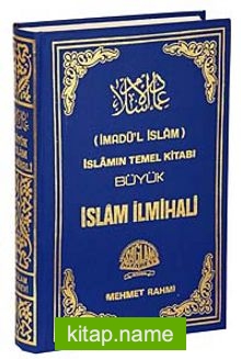 Büyük İslam İlmihali / İmadül İslam