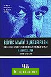 Büyük Maviyi Kurtarırken BM CEO’su Lou Gerstner’den Liderlik Dersleri ve Dönüşüm Taktikleri
