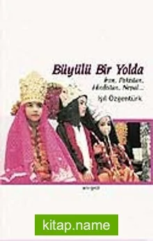 Büyülü Bir Yolda