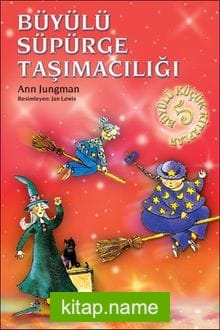 Büyülü Süpürge Taşımacılığı / Büyülü Küçük Kitaplar