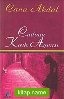Cadının Kırık Aynası