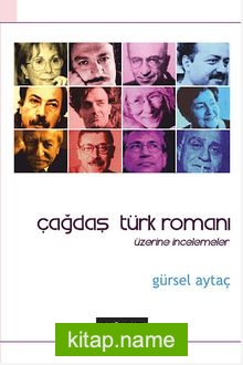 Çağdaş Türk Romanı Üzerine İncelemeler