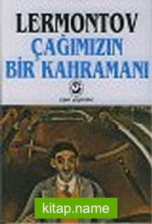 Çağımızın Bir Kahramanı