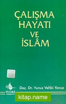 Çalışma Hayatı ve İslam