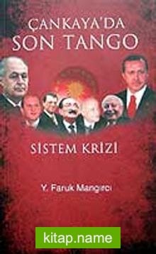 Çankaya’da Son Tango