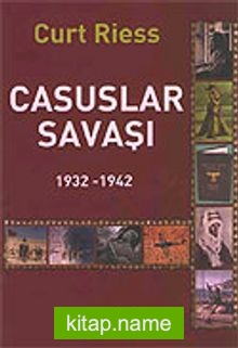 Casuslar Savaşı 1932-1942