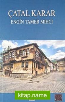 Çatal Karar
