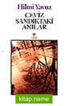 Ceviz Sandıktaki Anılar