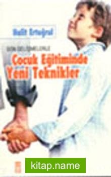 Çocuk Eğitiminde Yeni Teknikler