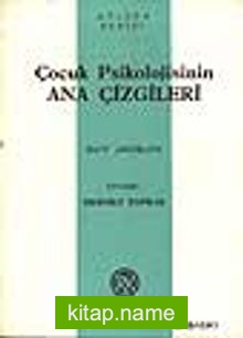 Çocuk Psikolojisinin Ana Çizgileri