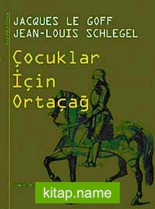 Çocuklar İçin Ortaçağ