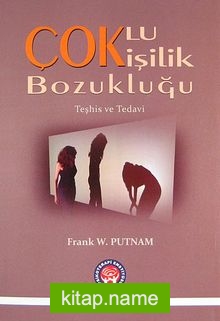 Çoklu Kişilik Bozukluğu Teşhis ve Tedavi