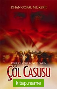 Çöl Casusu  Kızıl Ülkede Büyük Oyun