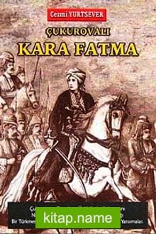 Çukurovalı Kara Fatma