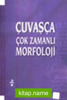 Çuvaşça Çok Zamanlı Morfoloji