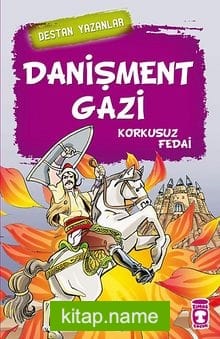 Danişment Gazi Korkusuz Fedai