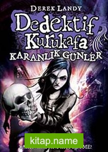 Dedektif Kurukafa / Karanlık Günler (Ciltli)