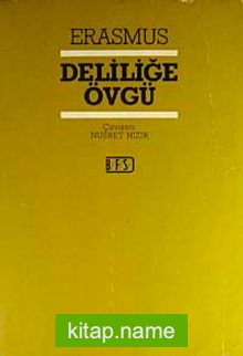 Deliliğe Övgü (6-G-34)