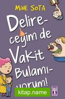 Delireceğim de Vakit Bulamıyorum
