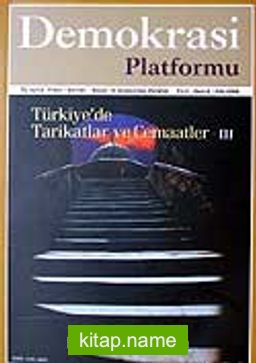 Demokrasi Platformu/Sayı:8 Yıl:2 Güz 2006/Üç Aylık Fikir-Kültür-Sanat ve Araştırma Dergisi