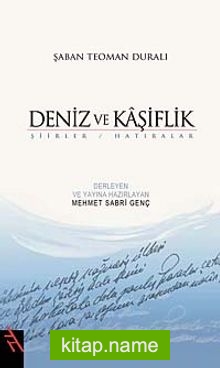 Deniz ve Kaşiflik  Şiirler – Hatıralar