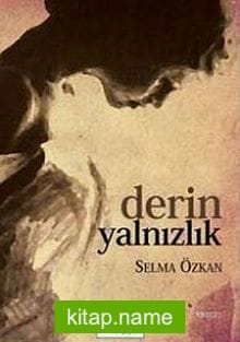Derin Yalnızlık