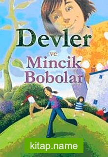 Devler ve Mincik bobolar