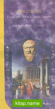 Devlet’e Giriş/Thales’ten Platon’a Yunan Felsefesi