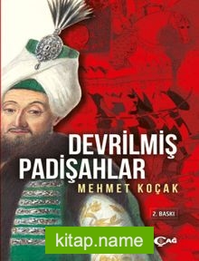 Devrilmiş Padişahlar