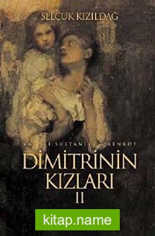 Dimitri’nin Kızları II