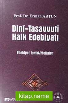 Dini – Tasavvufi Halk Edebiyatı Edebiyat Tarihi/Metinler