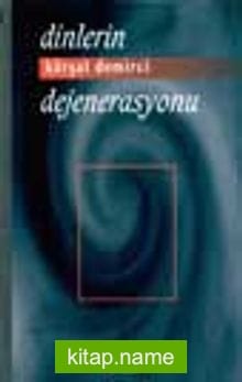 Dinlerin Dejenerasyonu