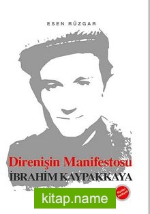 Direnişin Manifestosu İbrahim Kaypakkaya