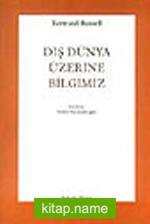 Dış Dünya Üzerine Bilgimiz