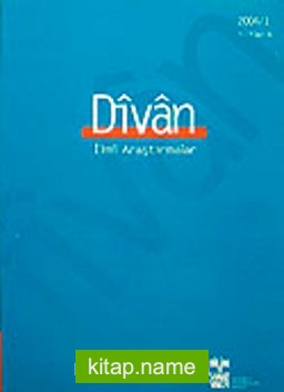Divan/  İlmi Araştırmalar Sayı:16/Yıl:9/2004/1