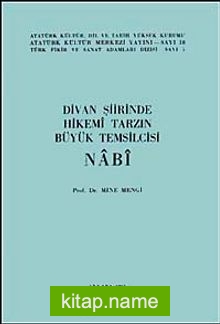 Divan Şiirinde Hikemi Tarzın Büyük Temsilcisi Nabi