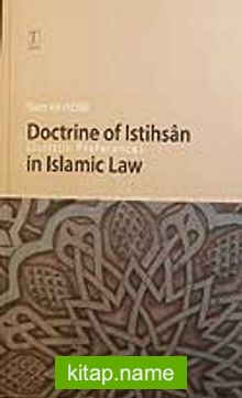 Doctrine Of Istihsan (Juristic Prefence) İn Islamic Law