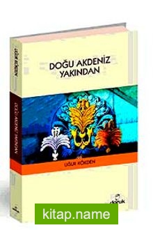 Doğu Akdeniz Yakından