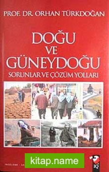 Doğu ve Güneydoğu Sorunlar ve Çözüm Yolları