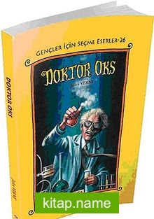 Doktor Oks Gençler İçin Seçme Eserler – 26