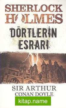 Dörtlerin Esrarı / Sherlock Holmes